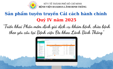 Sản phẩm tuyên truyền Cải cách hành chính quý IV năm 2025: Triển khai Phần mềm định giá dịch vụ khám bệnh, chữa bệnh theo yêu cầu tại Bệnh viện Đa khoa Lãnh Binh Thăng